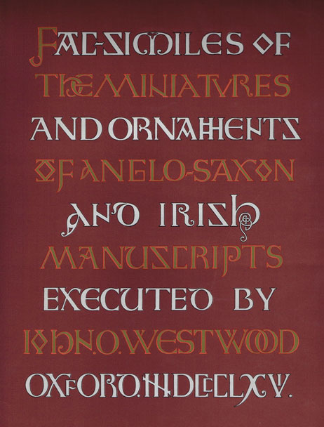 1868: Facsimiles of the Miniatures and Ornaments of Anglo-Saxon and Irish Manuscripts by J.O. Westwood at Whyte's Auctions