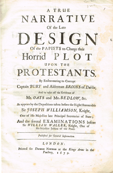 1679. A True Narrative Of The Late Design Of The Papists To Charge Their Horrid Plot Upon The Protestants... at Whyte's Auctions