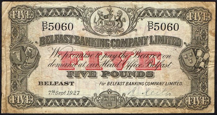 Northern Ireland, Belfast Banking Company Ltd., Five Pounds, 7 September 1927. at Whyte's Auctions