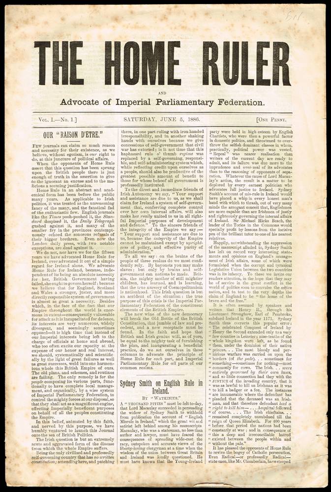 1886 (June 5) The Home Ruler and Advocate of Imperial Parliamentary Federation, newspaper, Vol I. No. 1. at Whyte's Auctions