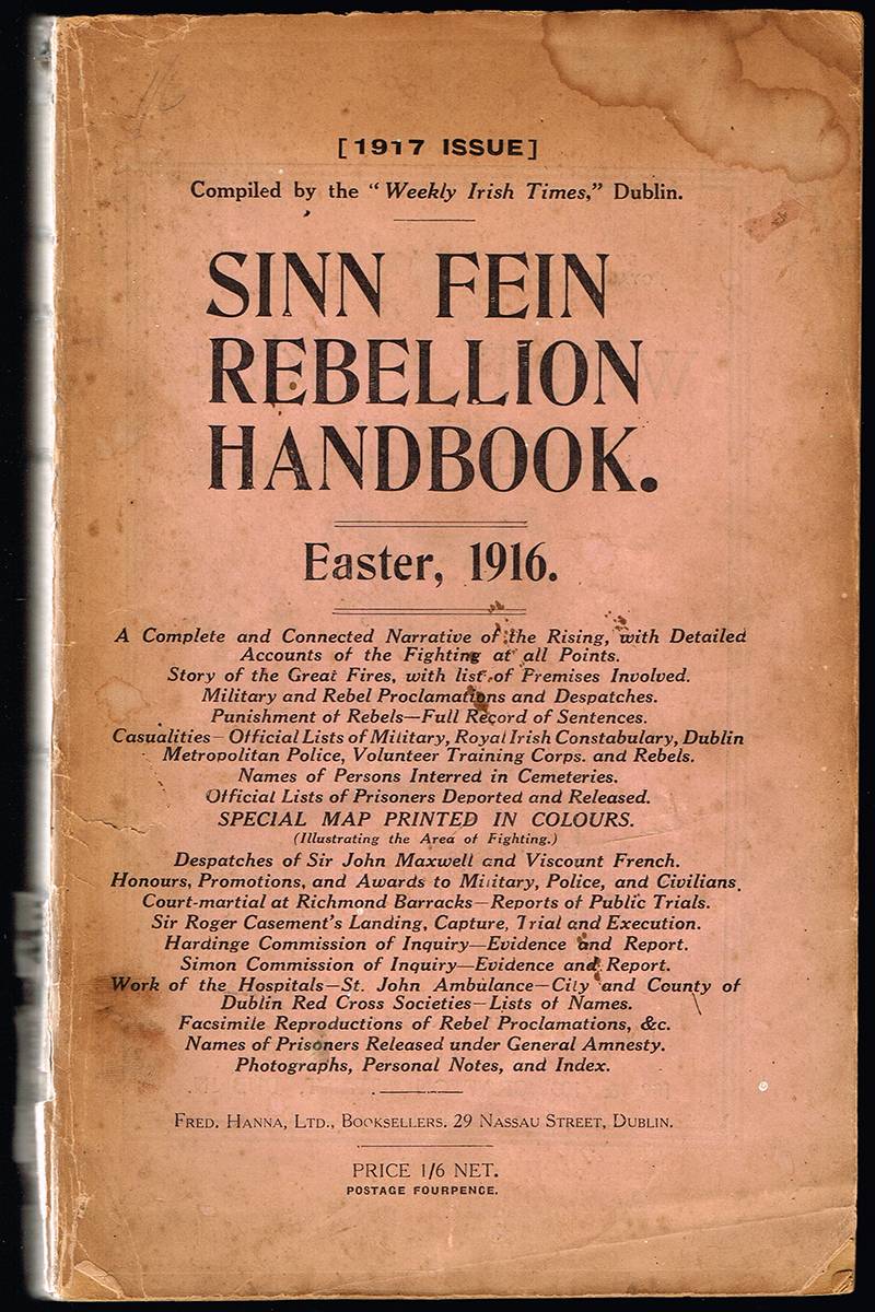 1916. Sinn Fein Rebellion Handbook, second (1917) edition. at Whyte's Auctions
