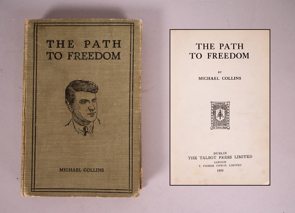 1922. The Path To Freedom by Michael Collins, first edition at Whyte's Auctions