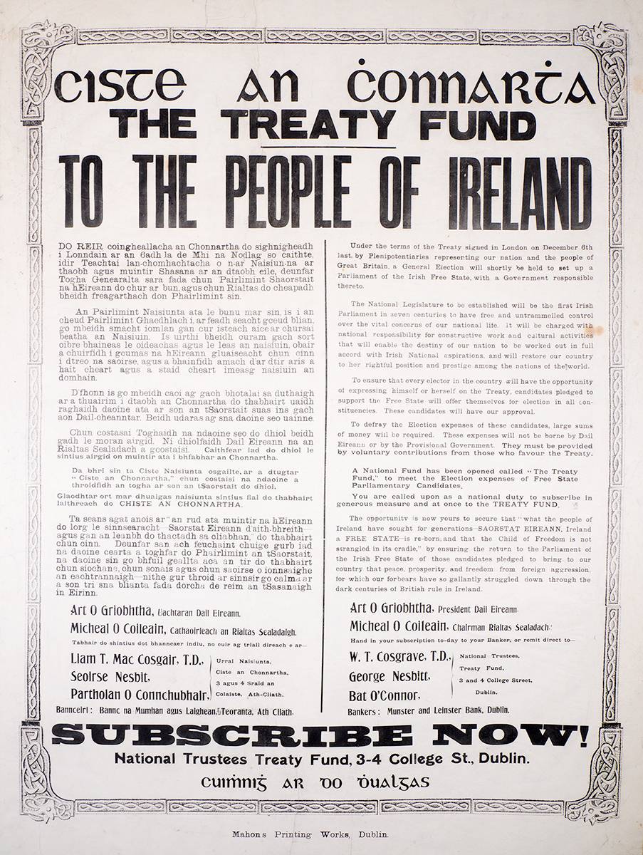 1922-1923 Civil War. Large Provisional Government poster issued by Arthur Griffith and Michael Collins for The Treaty Fund. at Whyte's Auctions