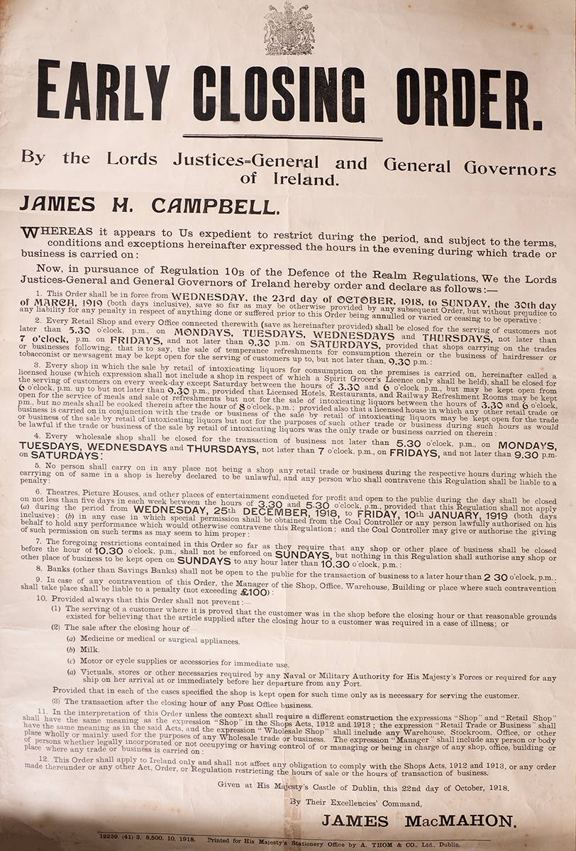 1918 (22 October) Early Closing Order, large poster issued by The Lords Justice of Ireland at Whyte's Auctions