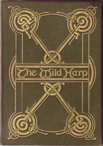 The Wild Harp: A Selection from the Irish Poetry by Katharine Tynan with Decorations by C. M. Watts by Katherine Tynan sold for �80 at Whyte's Auctions