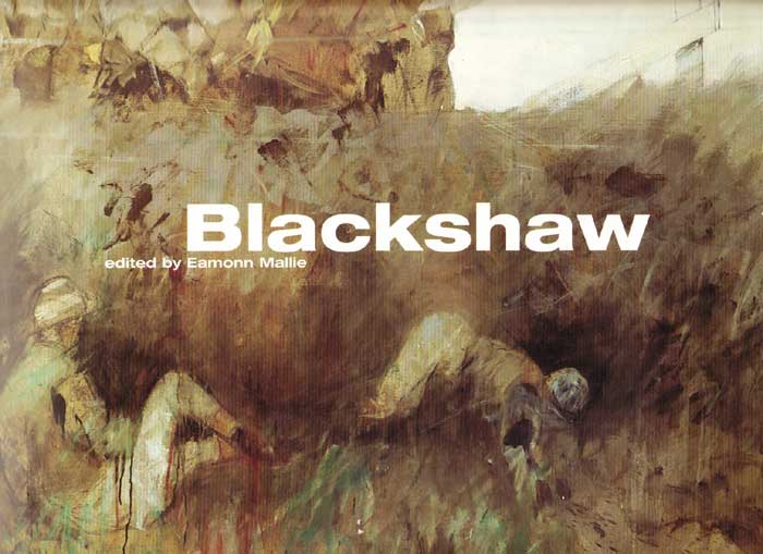 EAMONN MALLIE (ED.), BLACKSHAW - LIMITED EDITION BOOK by Basil Blackshaw HRHA RUA (1932-2016) at Whyte's Auctions