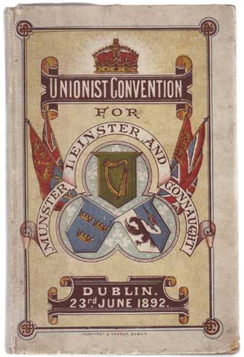 1892 UNIONIST CONVENTION, DUBLIN at Whyte's Auctions