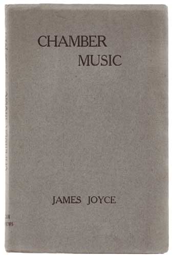 CHAMBER MUSIC, the scarce second edition by James Joyce sold for 500 at Whyte's Auctions