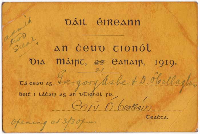 1919 Dáil ÉIREANN FIRST MEETING 21 JANUARY ADMITTANCE CARD SIGNED BY HARRY BOLAND at Whyte's Auctions