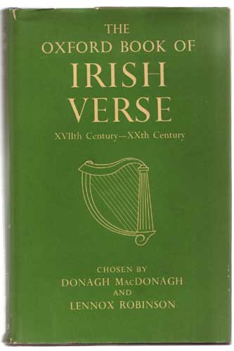 THE OXFORD BOOK OF IRISH VERSE XVIITH CENTURY - XXTH CENTURY at Whyte's Auctions