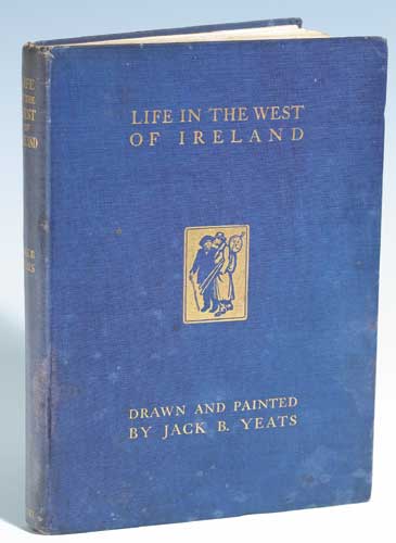 LIFE IN THE WEST OF IRELAND, DRAWN AND PAINTED BY JACK B. YEATS by Jack Butler Yeats RHA (1871-1957) at Whyte's Auctions