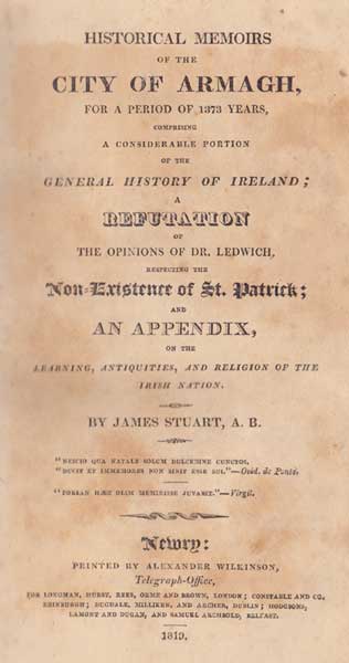 Historical Memoirs of the City Armagh for a Period of 1377 years by James Stuart, Newry 1819 at Whyte's Auctions