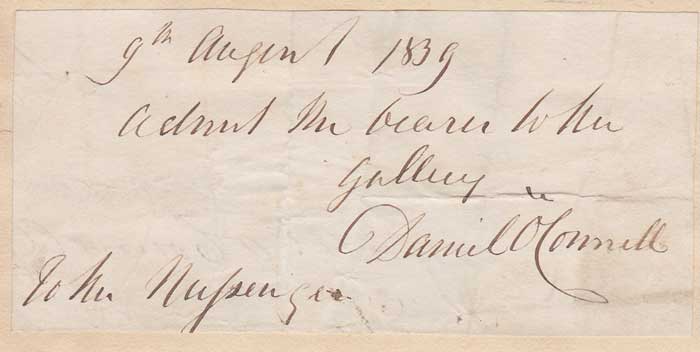 1839. Daniel O'Connell written and signed pass to the public gallery at the House of Commons at Whyte's Auctions