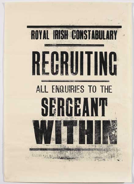 1900-1920 Royal Irish Constabulary Recruiting Poster, also a 1940 Ulster Special Constabulary (Local Defence Volunteer Section) Application form at Whyte's Auctions