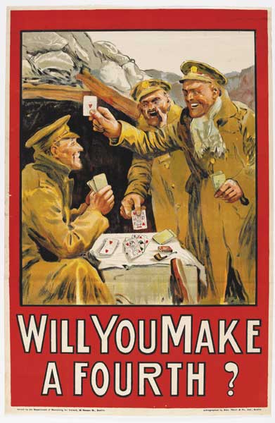 1914. Army Recruiting Poster, Irish issue, "Will You Make A Fourth?" at Whyte's Auctions