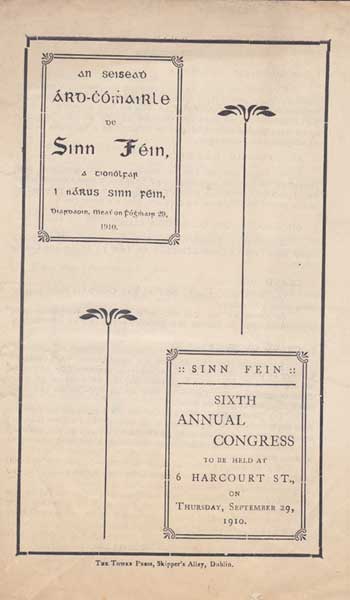 1908-22 Sinn Fin Ard Comhairle programmes, Resume of Proceedings, and notices - a valuable collection at Whyte's Auctions