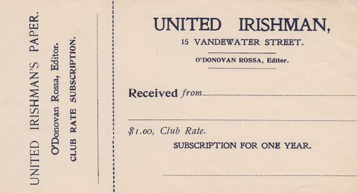 Circa 1908. United Irishman, O'Donovan Rossa, Editor, rare subscription receipt at Whyte's Auctions
