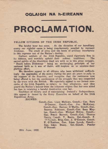 1922(28 June). Proclamation of Oglaigh na hireann (Anti Treaty Forces) issued by Liam Mellows, Rory O'Connor, Eamon O'Maille, Liam Lynch etc. The beginning of the Civil War at Whyte's Auctions