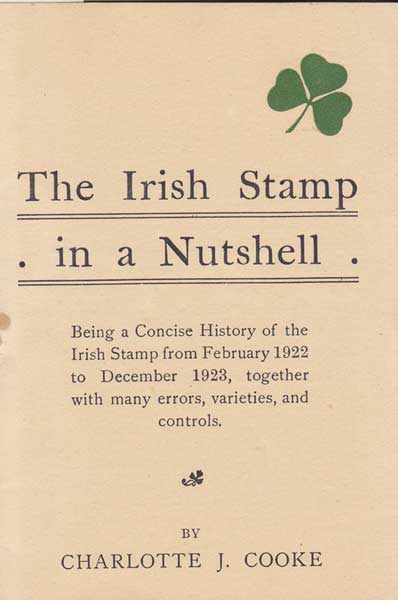 1922-23. The First Irish Postage Stamps: Handbook by Freeman & Stubbs and two contemporary booklets by philatelists. at Whyte's Auctions