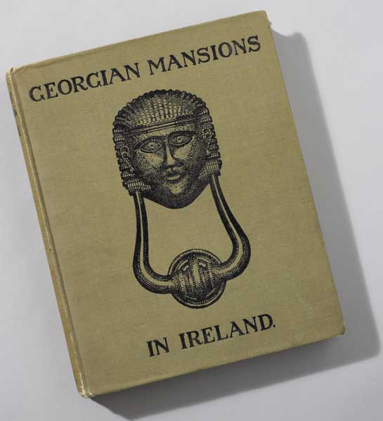 Thomas U. Sadlier and Page L. Dickinson Georgian Mansions in Ireland at Whyte's Auctions