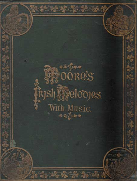 Thomas Moore & Sir John Stevenson & Sir Henry Bishop Moores Irish Melodies With Music at Whyte's Auctions