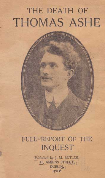 1917. The Death of Thomas Ashe, full report of the inquest" at Whyte's Auctions
