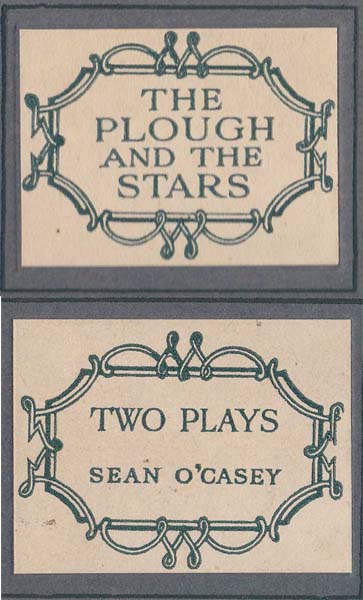 TWO PLAYS and THE PLOUGH AND THE STARS, A TRAGEDY IN FOUR ACTS by Sen O'Casey (1880-1964) at Whyte's Auctions
