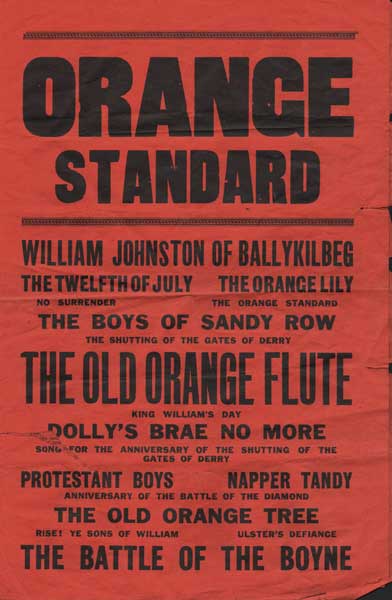 Circa 1900 Orange Standard- list of loyalist songs and tunes, poster at Whyte's Auctions