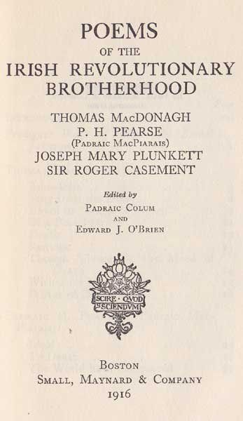 Poems of The Irish Revolutionary Brotherhood - Thomas MacDonagh, P.H. Pearse, Joseph Mary Plunkett & Sir Roger Casement at Whyte's Auctions