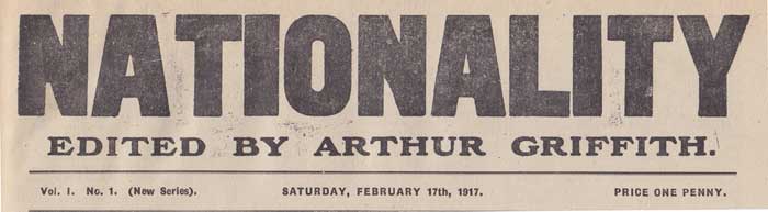 1917 (17 February - 28 April) Nationality edited by Arthur Griffith at Whyte's Auctions