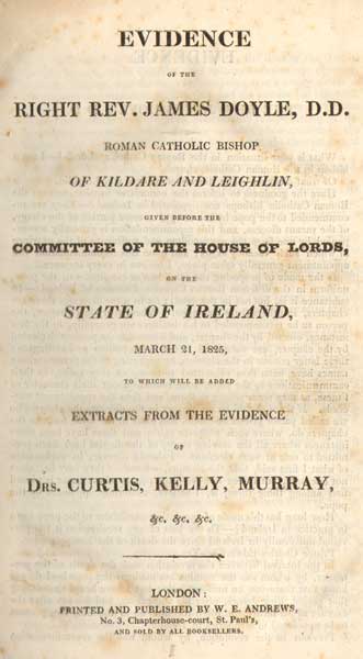 1825. Evidence of Dr James Doyle, Roman Catholic Bishop of Kildare at Whyte's Auctions