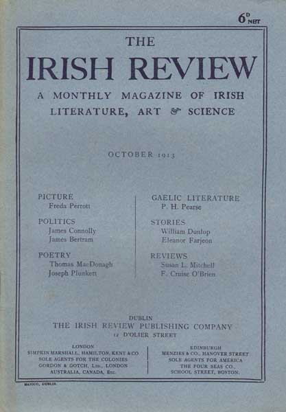 1913 (October) The Irish Review including contribution from James Connolly, Thomas MacDonagh and PH Pearse at Whyte's Auctions