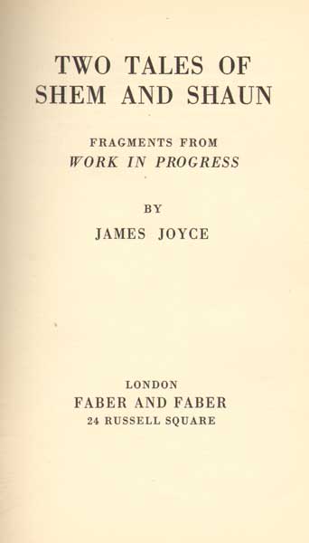 James Joyce Two Tales of Shem and Shann and a collection of other books at Whyte's Auctions