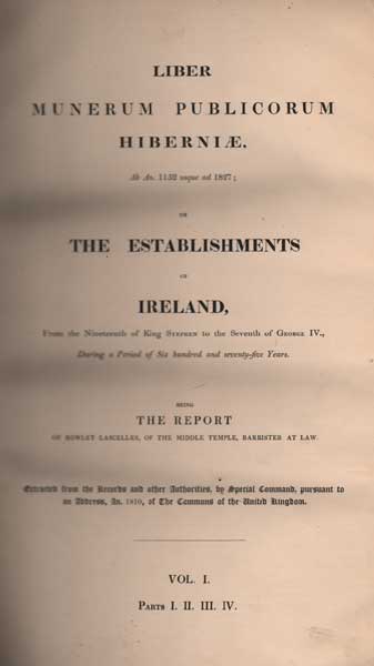 1152-1827: Liber Munerum Publicorum Hiberniae or The Establishments of Ireland at Whyte's Auctions