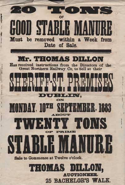 1883: Sheriff Street Dublin "Good Stable Manure" advertisement poster at Whyte's Auctions