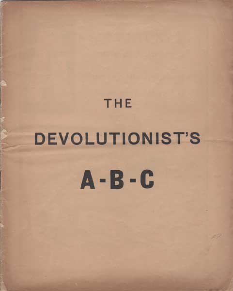 1909-1914: The Devolutionist's A-B-C and other anti Home Rule booklets at Whyte's Auctions