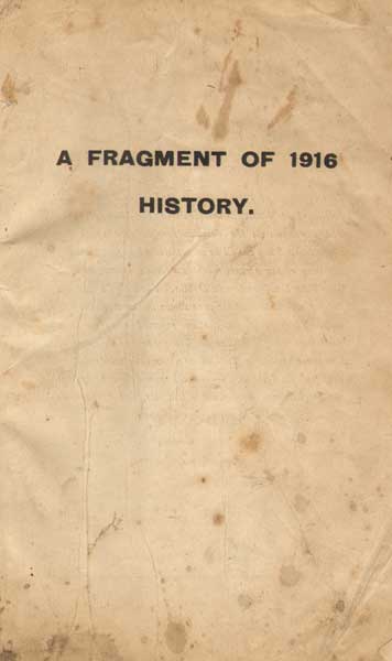 1916: Scarce 'A Fragment of 1916 History' pamphlet at Whyte's Auctions