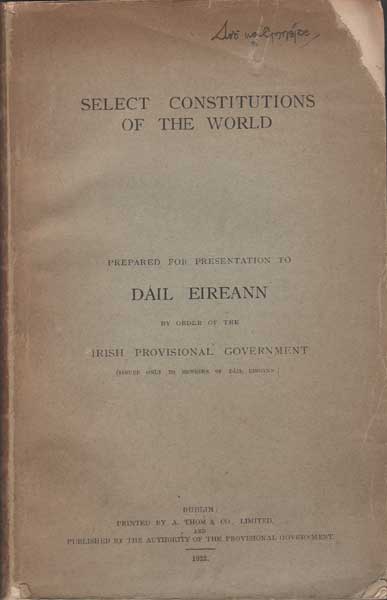 1922: Select constitutions of the World book prepared for the Irish Constitutions commitee at Whyte's Auctions