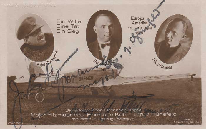 1928: First East West Flight Ireland to America postcard signed by the crew - Von Huenefeld, Kohl and Fitzmaurice. at Whyte's Auctions