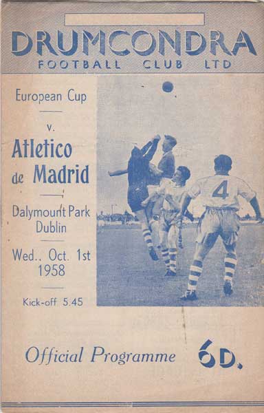Football. League of Ireland clubs in European Cup, European Cup Winners Cup and Inter Cities Fairs Cup : 28 programmes 1958-85 at Whyte's Auctions