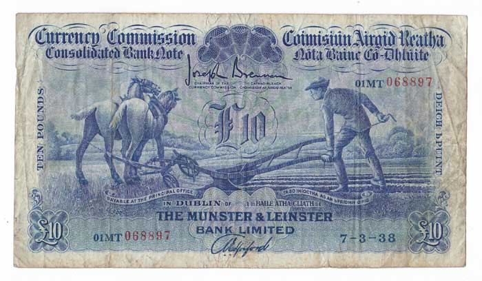 Consolidated Banknote. "Ploughman". Munster & Leinster Bank Ten Pounds. 7-3-38 at Whyte's Auctions