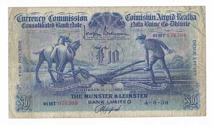 Consolidated Banknote, "Ploughman". Munster and Leinster. Ten Pounds. 4-8-39 at Whyte's Auctions