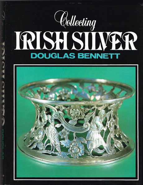 Douglas Bennett Collecting Irish Silver at Whyte's Auctions
