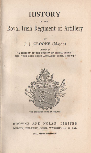 Collection of books by J J Crooks including History of the Royal Irish Artillery at Whyte's Auctions