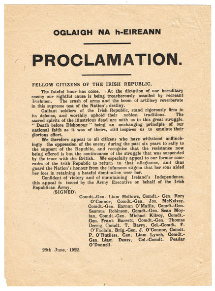 1922 (28 June) Proclamation of Civil War by Oglaigh na hireann (Anti Treaty Forces) issued by Liam Mellows, Rory O'Connor, Eamon O'Maille, Liam Lynch etc. at Whyte's Auctions