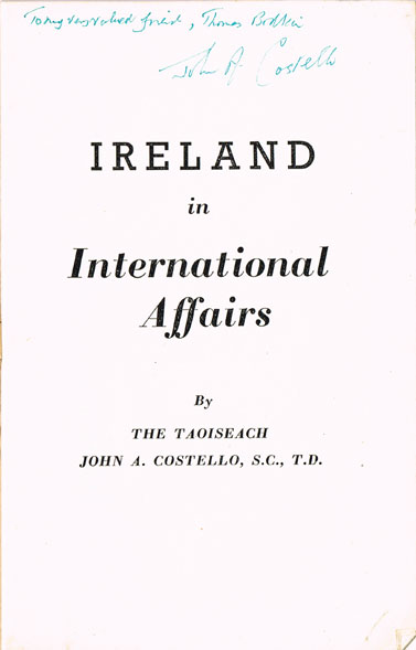 1948: Ireland in International Affairs by John A. Costello, signed at Whyte's Auctions