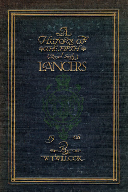 1908: The Historical Records of The Fifth (Royal Irish) Lancers at Whyte's Auctions