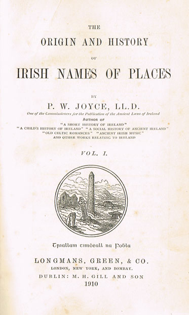 1910: The origin and history of Irish names of places by P. W. Joyce at Whyte's Auctions