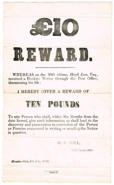 1842 (6 July). "Rockite Notice" sent to Hugh Law, Mountmellick. Poster offering "10 REWARD" for information. at Whyte's Auctions