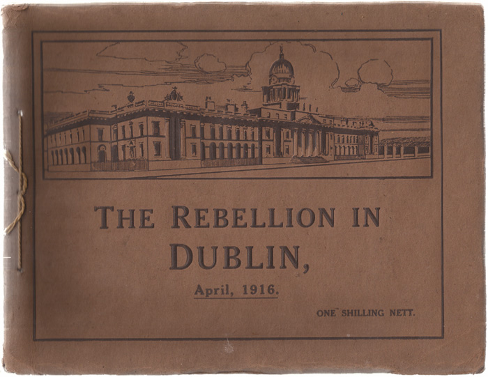 1916 Rising: The Rebellion in Dublin pictorial booklet at Whyte's Auctions